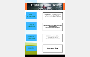 SORTIES HEBDOMADAIRES février